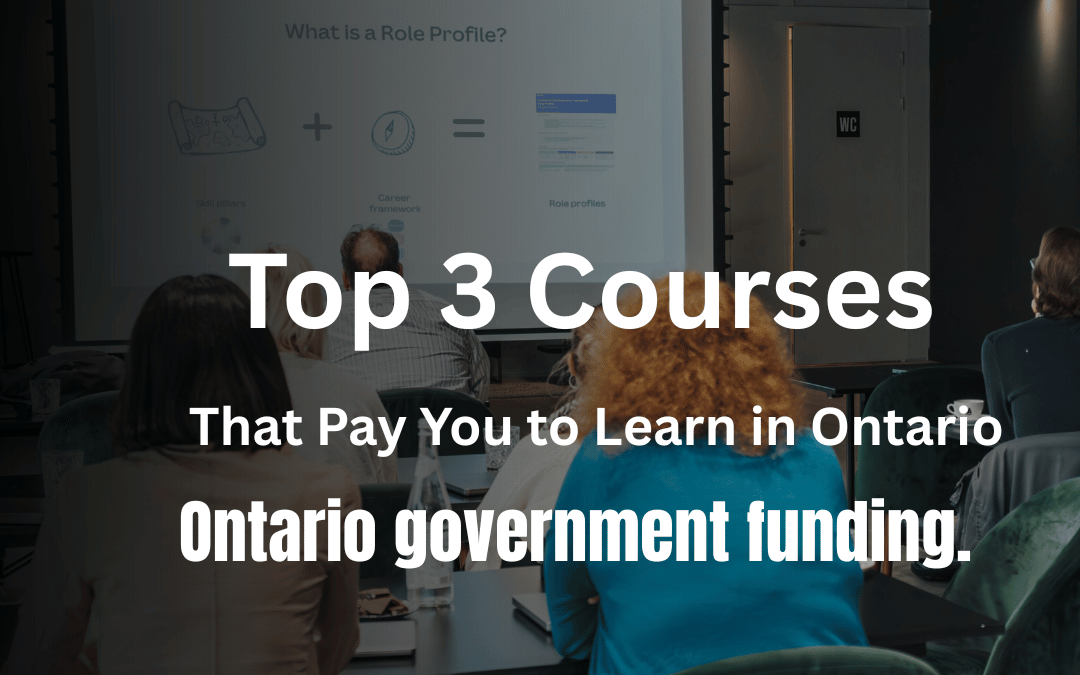 Top 3 Courses That Pay You to Learn in Ontario in 2025