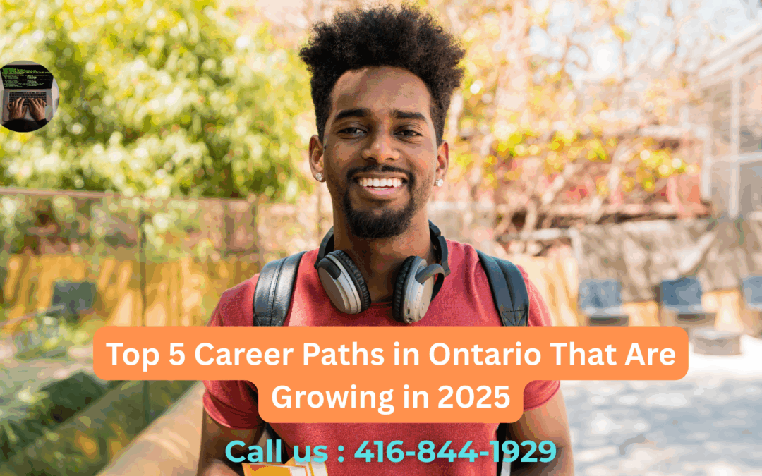 Top 5 Career Paths in Ontario That Are Growing in 2025